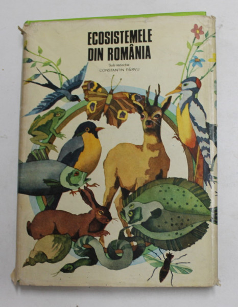 ECOSISTEMELE DIN ROMANIA de CONSTANTIN PARVU, 1980