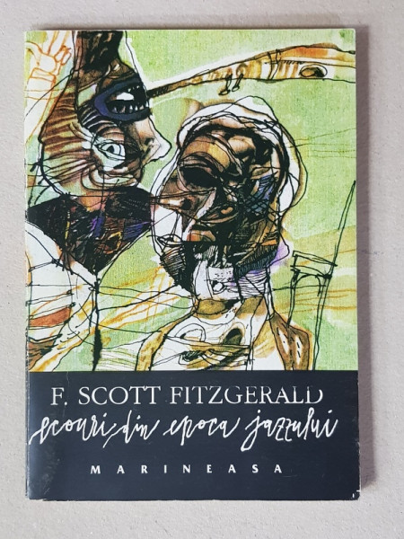 ECOURI DIN LUMEA JAZZULUI de F. SCOTT FITZGERALD , ANII ' 90 , PREZINTA PETE SI HALOURI DE APA *