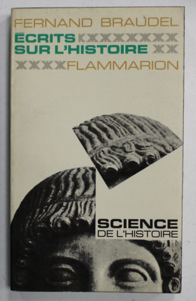 ECRITS SUR L 'HISTOIRE par FERNAND BRAUDEL , 1969