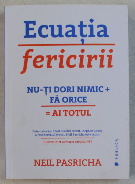 ECUATIA FERICIRII de NEIL PASRICHA , 2017
