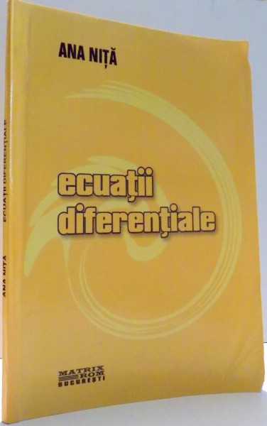ECUATII DIFERENTIALE de ANA NITA , 2002