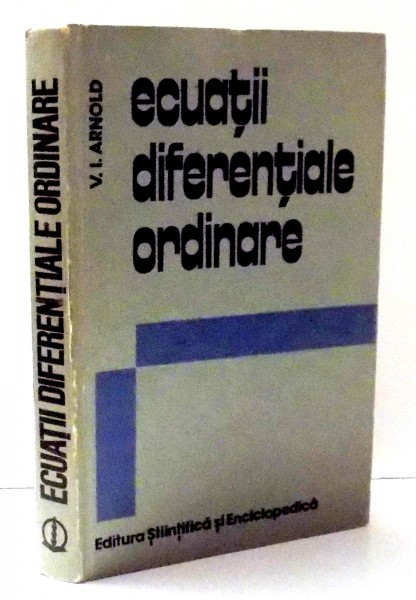 ECUATII DIFERENTIALE ORDINARE de V. I. ARNOLD , 1978