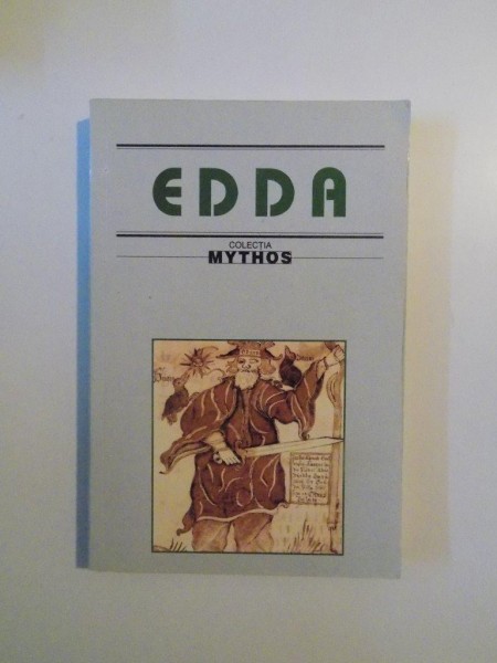 EDDA , COLECTIA MYTHOS de DAN GRIGORESCU , 2005