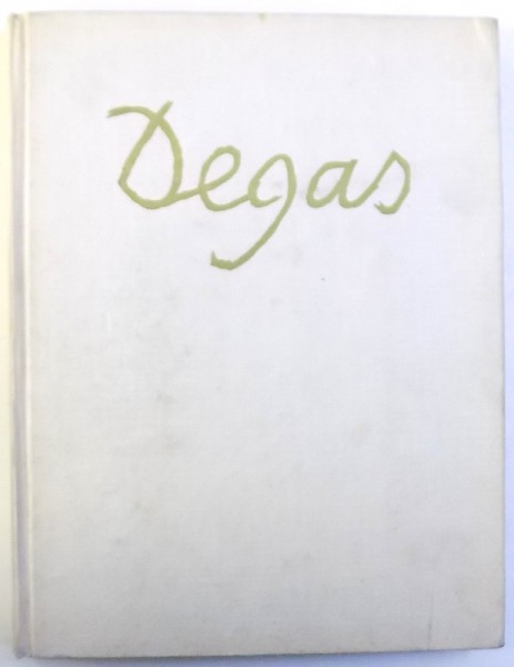 EDGAR DEGAS - ZEICHNUNGEN  - EINFUHRUNG von JAROMIR PECIRKA , 1963
