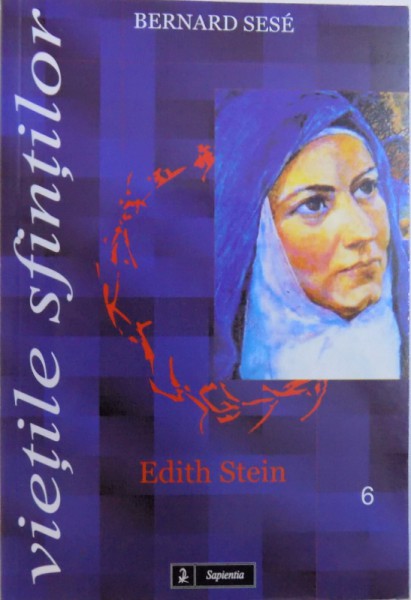 EDITH STEIN de BERNARD SESE , 2004