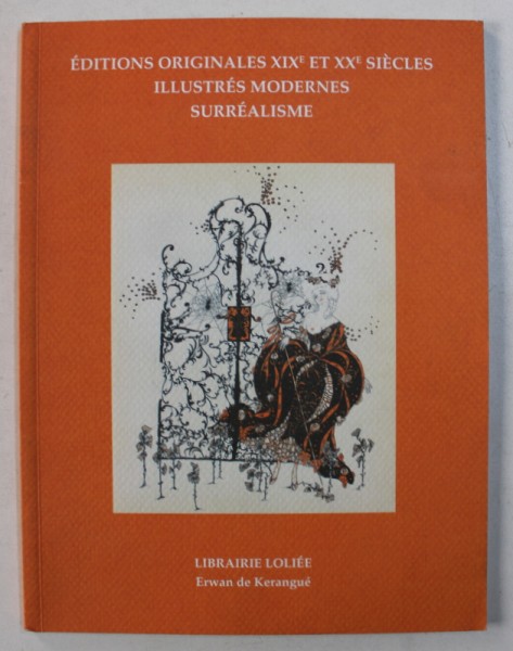 EDITIONS ORIGINALES XIXe ET XXe SIECLES - ILLUSTRES MODERNES , SURREALISME , 2009