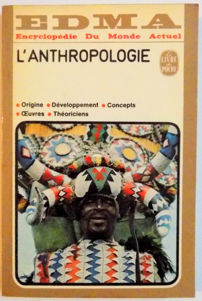 EDMA , L'ANTHROPOLOGIE