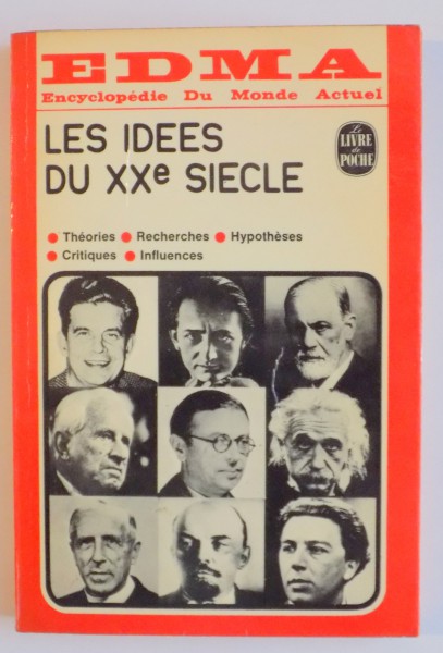 EDMA , LES IDEES DU XX e SIECLE