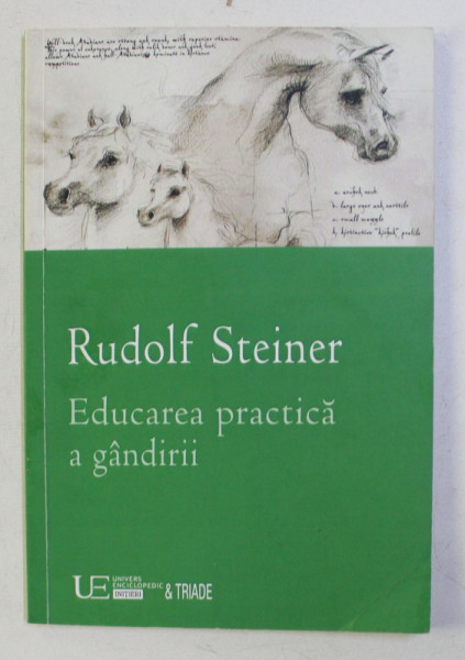EDUCAREA PRACTICA A GANDIRII de RUDOLF STEINER , 2016