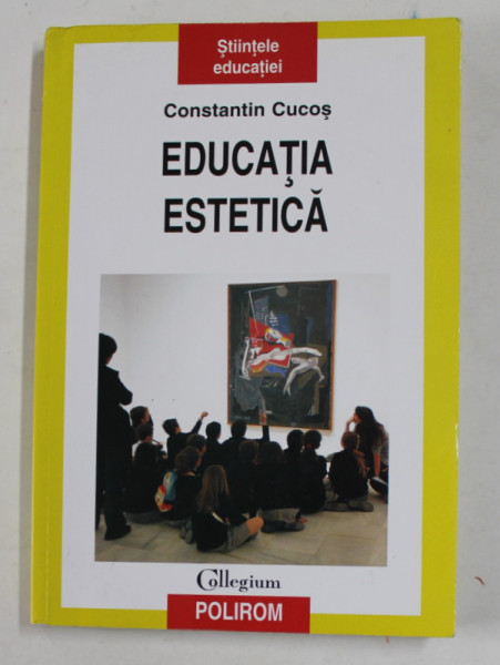 EDUCATIA ESTETICA de CONSTANTIN CUCOS , 2014