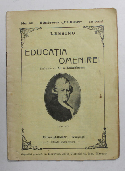 EDUCATIA OMENIREI de LESSING , 1910, PREZINTA INSEMNARI CU CREIONUL *