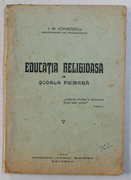EDUCATIA RELIGIOASA IN SCOALA PRIMARA de I.R. IONESCU , 1933
