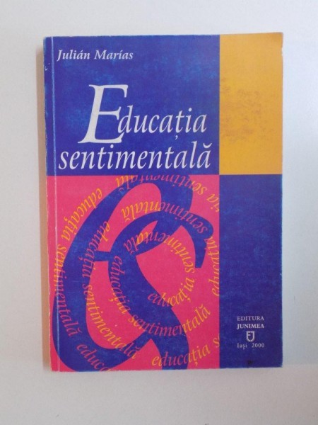 EDUCATIA SENTIMENTALA de JULIAN MARIAS , 2000