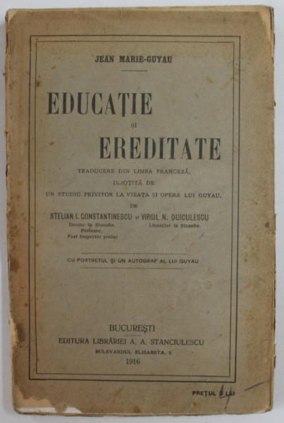 EDUCATIE SI EREDITATE de JEAN MARIE - GUYAU , 1916