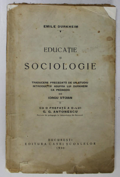 EDUCATIE SI SOCIOLOGIE de EMILE DURKHEIM , 1930 * COPERTA RESTAURATA