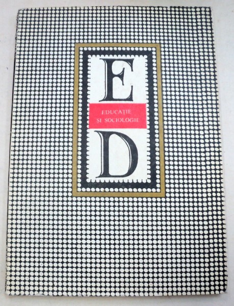 EDUCATIE SI SOCIOLOGIE-EMILE DURKHEIM  1980