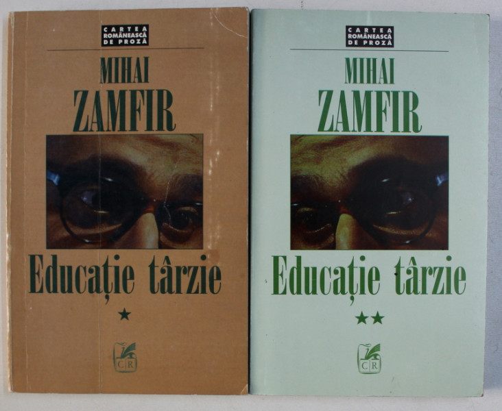EDUCATIE TARZIE , VOLUMELE I - II de MIHAI ZAMFIR , 1998