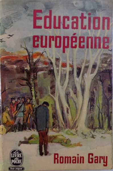EDUCATION EUROPEENNE par ROMAIN GARY , 1968