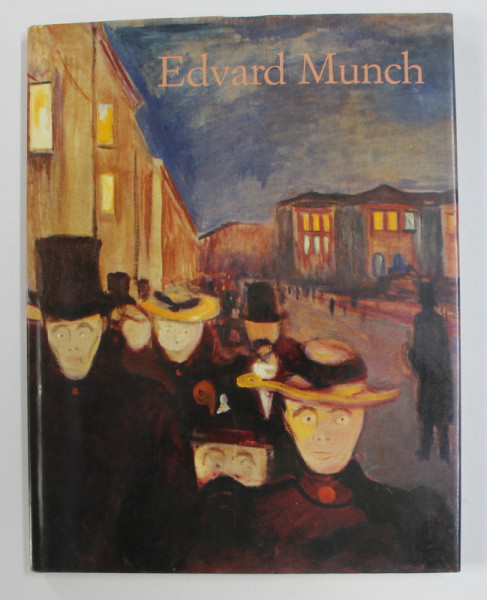 EDVARD MUNCH - 1863 - 1944 , BILDER VOM LEBEN UND VOM TOD von  ULRICH BISCHOFF , 1988