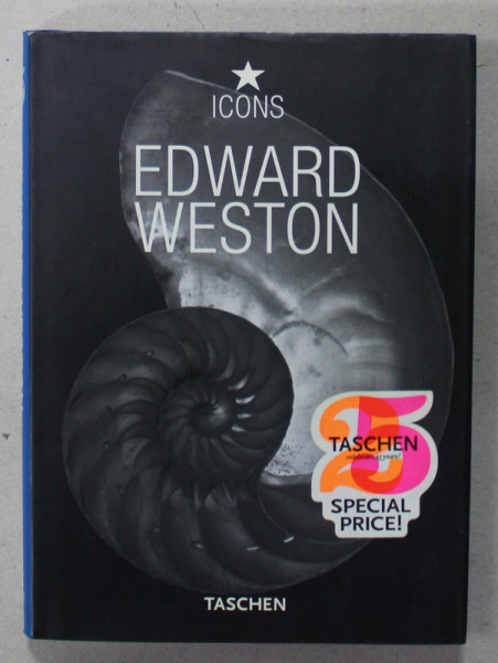 EDWARD WESTON , 1866- 1958 , album de fotografie , TEXT IN LIMBA ENGLEZA , 1999