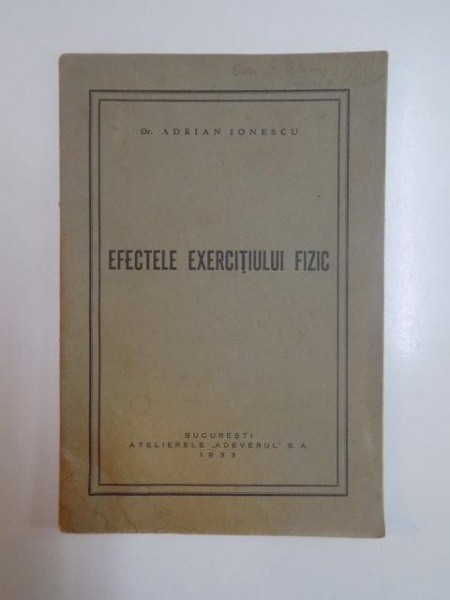 EFECTELE EXERCITIULUI FIZIC de ADRIAN IONESCU  1933