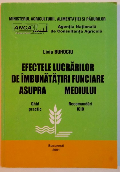 EFECTELE LUCRARILOR DE IMBUNATATIRI FUNCIARE ASUPRA MEDIULUI , 2001