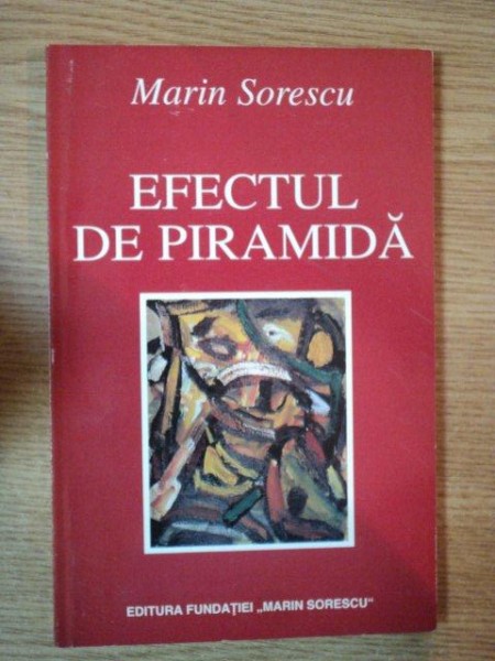 EFECTUL DE PIRAMIDA de MARIN SORESCU , 1998