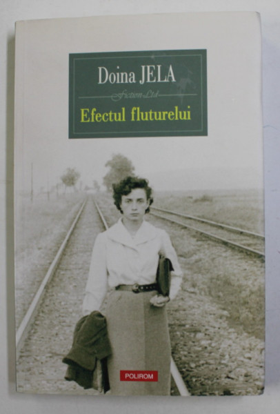 EFECTUL FLUTURELUI de DOINA JELA , 2018