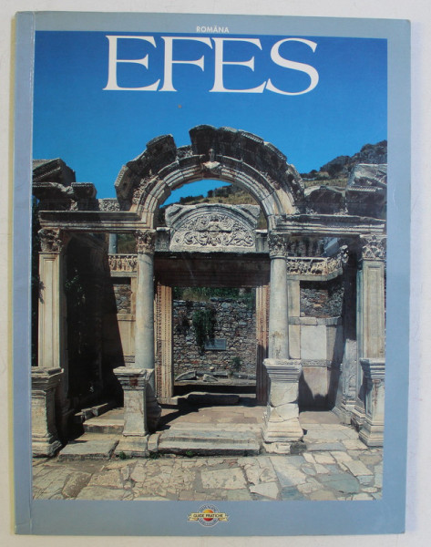 EFES , CALATORIE IN TURCIA GRECO - ROMANA