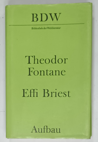 EFFI BRIEST , roman von THEODOR FONTANE , TEXT IN LIMBA GERMANA , 1982