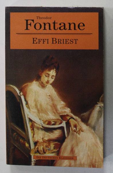 EFFIE BRIEST von THEODOR FONTAINE , TEXT IN LIMBA GERMANA , 1993