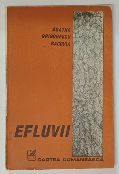 EFLUVII de AGATHA GRIGORESCU BACOVIA , VERSURI , 1977 , DEDICATIE *