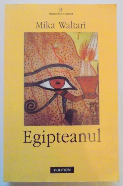 EGIPTEANUL de MIKA WALTARI , 2003 * PREZINTA HALOURI DE APA
