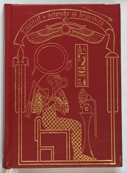 EGIPTUL , ADEVAR SI LEGENDA de GUSTAVE LE BON , 2000