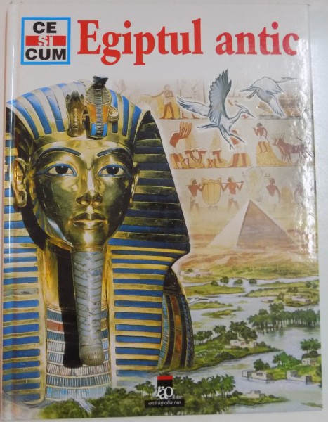 EGIPTUL ANTIC de DIETER KURTH , ILUSTRATII de JORN HENNIG si FRANK KLIMET , 2002