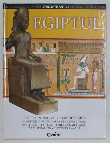 EGIPTUL , DIN SERIA CIVILIZATII ANTICE , text de EVA BARGALLO ,  2007