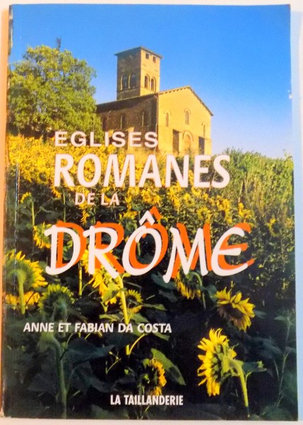 EGLISES ROMANES DE LA DROME , 2000