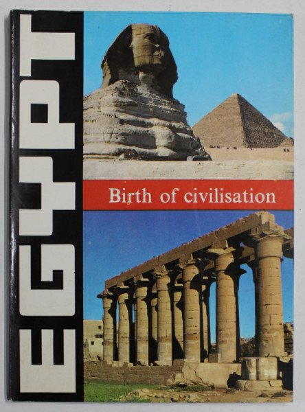 EGYPT , BIRTH OF CIVILISATION , ANII '80