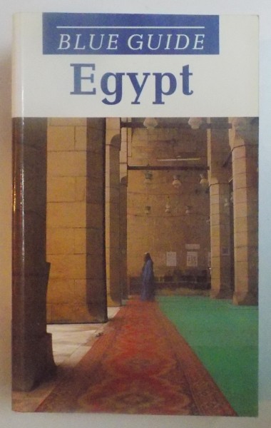 EGYPT , BLUE GUIDE by VERONICA SETON WILLIAMS AND PETER STOCKS , 1993