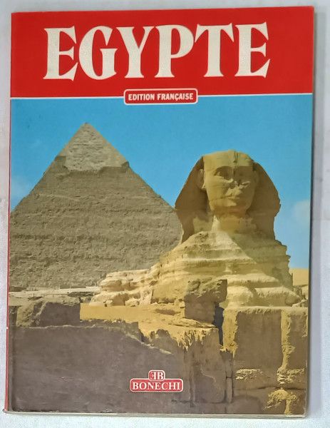 EGYPTE , EDITION FRANCAISE , ALBUM TURISTIC , 184 PHOTOS , 1989