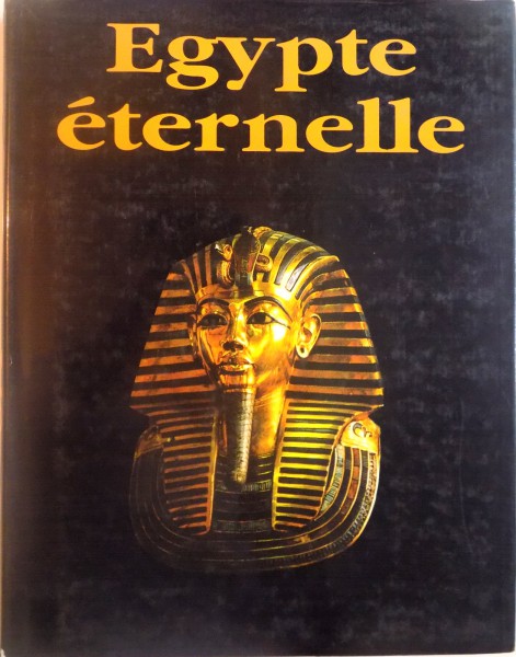 EGYPTE ETERNELLE de DOMINIQUE MARIE, 1995