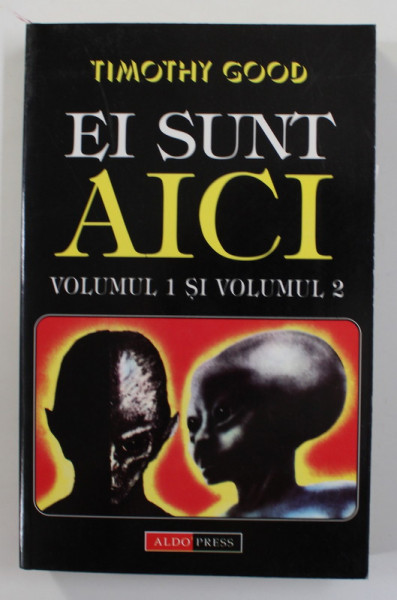 EI SUNT AICI de TIMOTHY GOOD , COLEGAT DE DOUA VOLUME , 1993