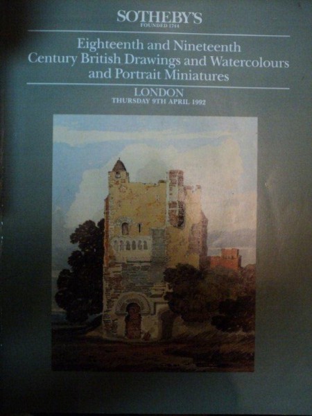 EIGHTEENTH AND NINETEENTH CENTURY BRITISH DRAWINGS AND WATERCOLOURS AND PORTRAIT MINIATURES