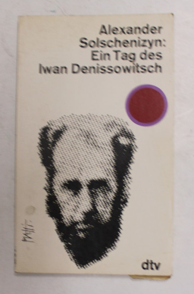 EIN TAG DES IWAN DENISSOWITSCH von ALEXANDER SOLSCHENIZYN , 1979