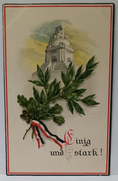 EINIG UND STARK ! ( UNITI SI PUTERNICI ! ) , ALEGORIE , CARTE POSTALA DE PROPAGANDA , 1915