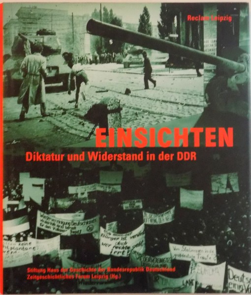EINSICHTEN, DIKTATUR UND WIDERSTAND IN DER DDR de RECLAM LEIPZIG, 2001