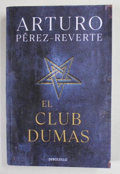 EL CLUB DUMAS de ARTURO PEREZ - REVERTE , 2021