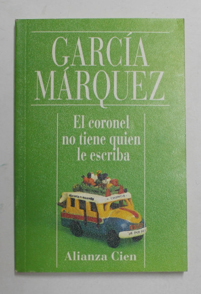 EL CORONEL NO TIENE QUIEN LE ESCRIBA  - GARCIA MARQUEZ , 1995
