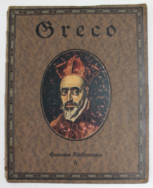 EL GRECO ,  EDITIE INTERBELICA , LIPSA DOUA REPRODUCERI , TEXT IN LIMBA GERMANA