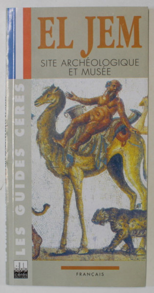 EL JEM , SITE ARCHEOLOGIQUE ET MUSEE , par HEDI SLIM et ALAIN REBOURG , 1995